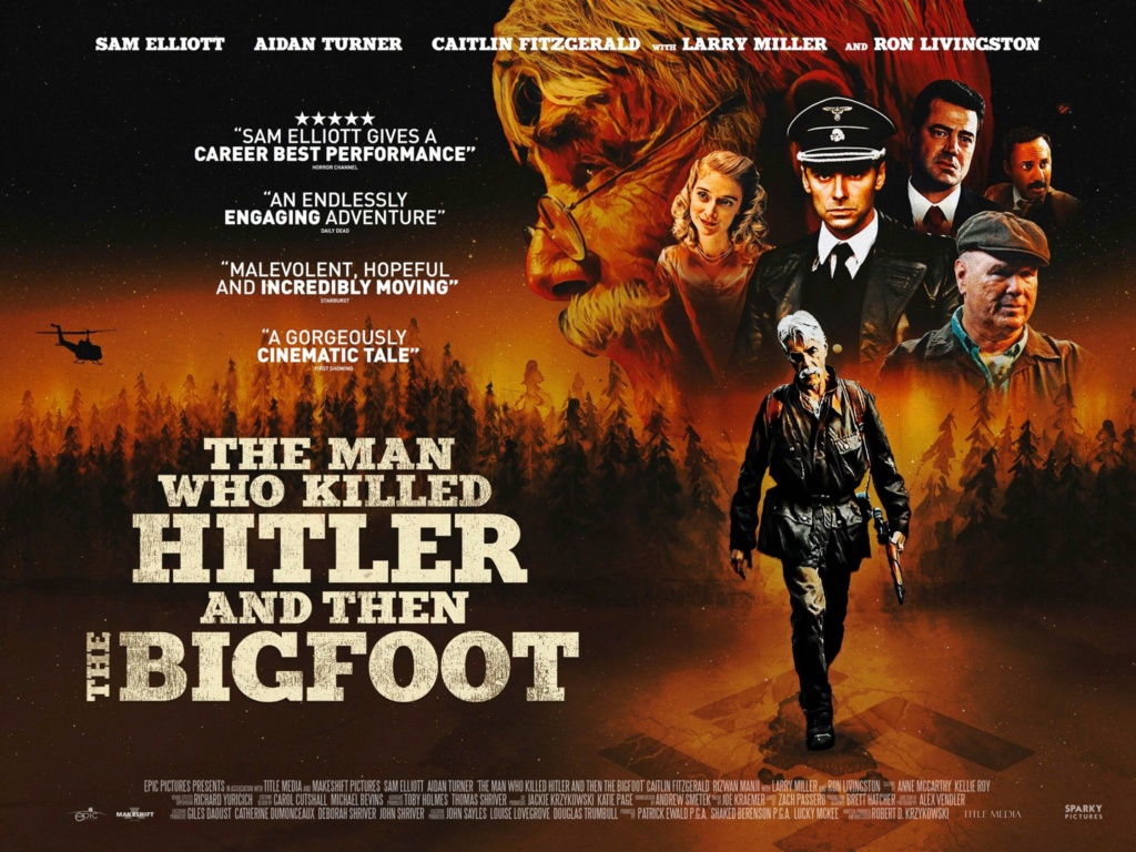 The Man Who Killed Hitler And Then The Bigfoot Film